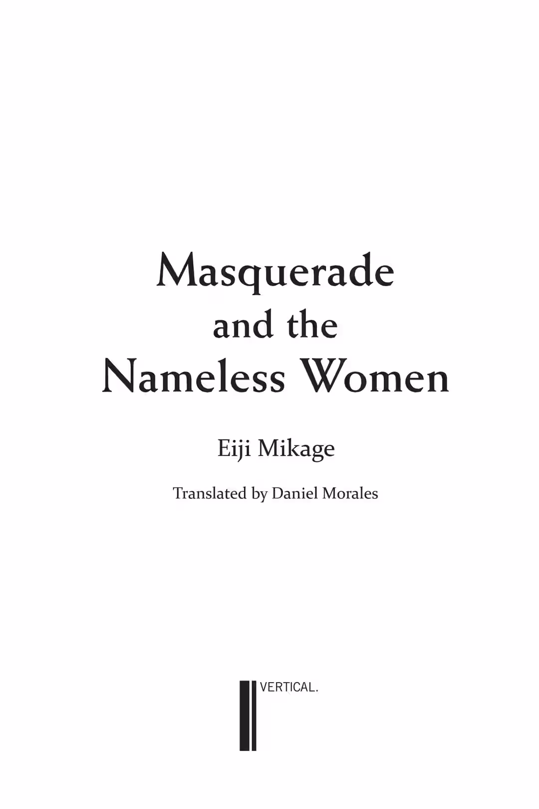 Book title, Masquerade and the Nameless Women, author, Eiji Mikage, imprint, Vertical