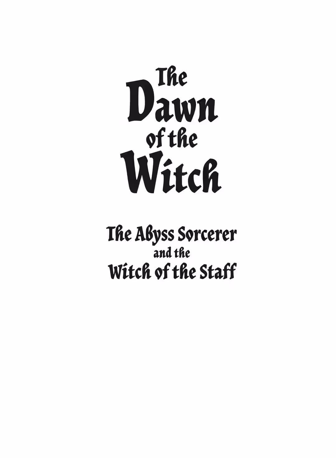 The Dawn of the Witch 6