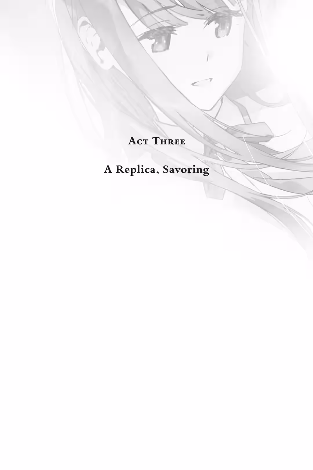 Act Five: A Replica, Throwing