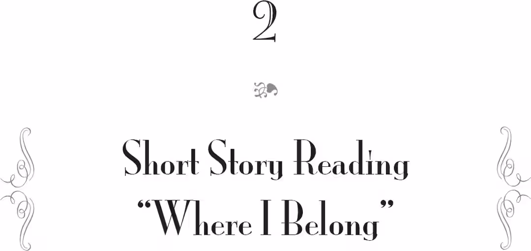 2. Short Story Reading “Where I Belong”